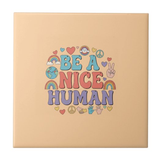Be a Nice Human - Kinderness Rainbow Peace引用文 タイル (正面)