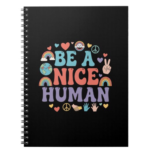 Be a Nice Human - Kinderness Rainbow Peace引用文 ノートブック (正面)