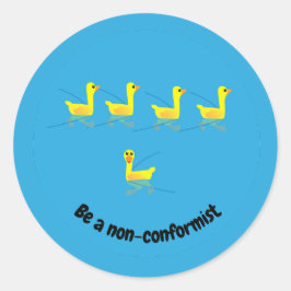 Be a non-conformist Cute Motivational Ducks ラウンドシール