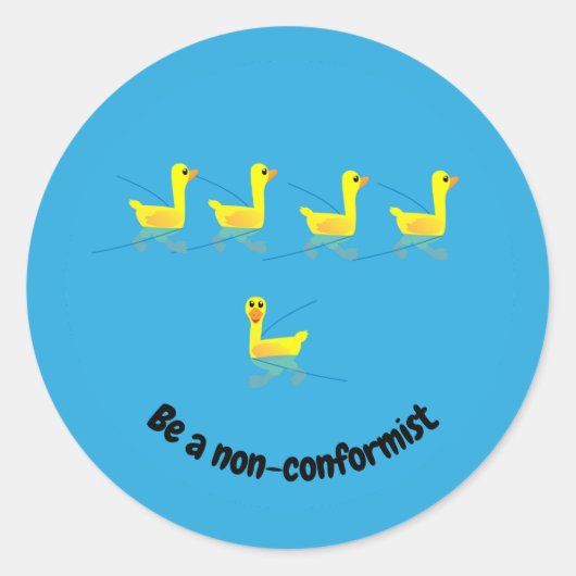 Be a non-conformist Cute Motivational Ducks ラウンドシール (正面)