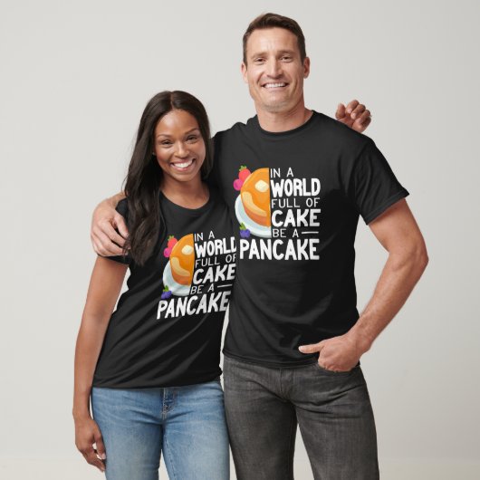 Be a Pancake maker   pancake   women cute pancakes Tシャツ (ユニセックス)