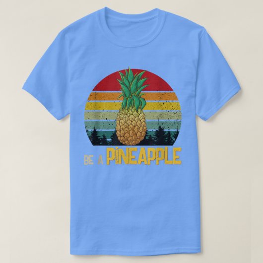 Be a Pineapple forベジタリアンとビーガンPineapp Tシャツ (デザイン正面)