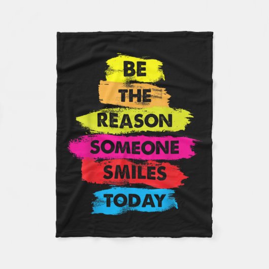 Be A Reason Someone Smiles Today Inspirational Clo フリースブランケット (正面)