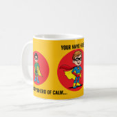 BE A SUPERHERO OF CALM IN A WORLD FULL OF STRESS. コーヒーマグカップ (正面左)