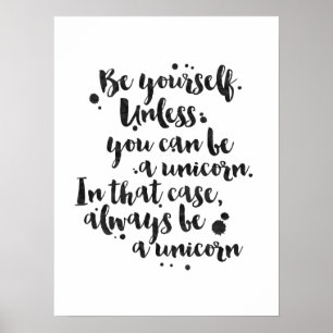 Be a Unicorn – ポスタ感動的ー ポスター
