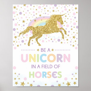 Be a Unicorn in a Field of Horses Girl子供部屋 ポスター