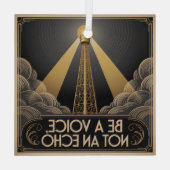 Be A Voice, Not An Echo ガラスオーナメント (裏面)