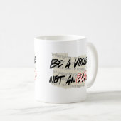 Be a Voice, Not an echo.w コーヒーマグカップ (正面右)