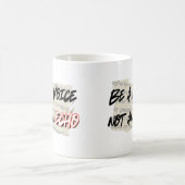 Be a Voice, Not an echo.w コーヒーマグカップ (中央)