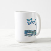 Be a Voter Mug コーヒーマグカップ (正面右)