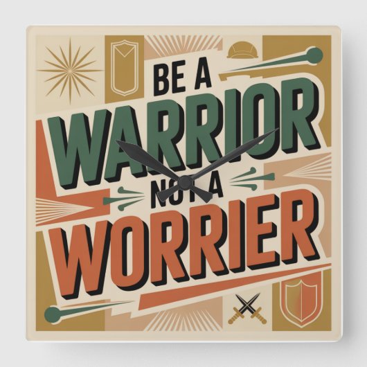 Be A Warrior, Not A Worrier スクエア壁時計 (正面)