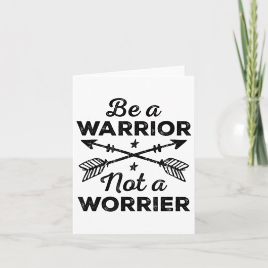 Be A Warrior Not A Worrier Motivational Insrationa カード (正面)