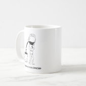 Be As Strong As Your Espresso Mug – Coffee Lover  コーヒーマグカップ (正面左)