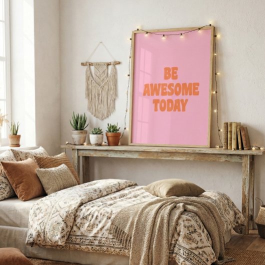 Be Awesome Inspirational Uplifting Saying Pink ポスター
