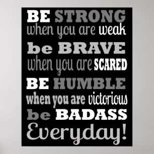 Be Badass...Everyday - Poster / Print ポスター