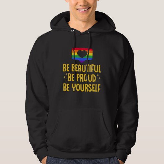 Be Beautiful Be Proud Be Yourself LGBTQ Ally Gay P パーカ (正面)