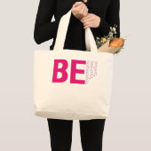 Be Beautiful  Tote Bag ラージトートバッグ (正面(商品))