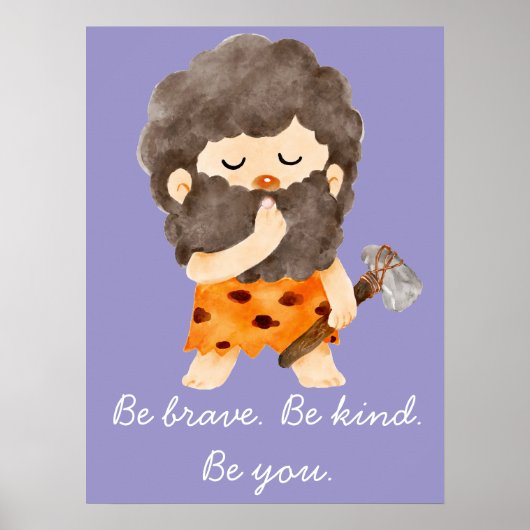 Be Brave Be Kind Be You Nursery Wall Art Print ポスター (正面)