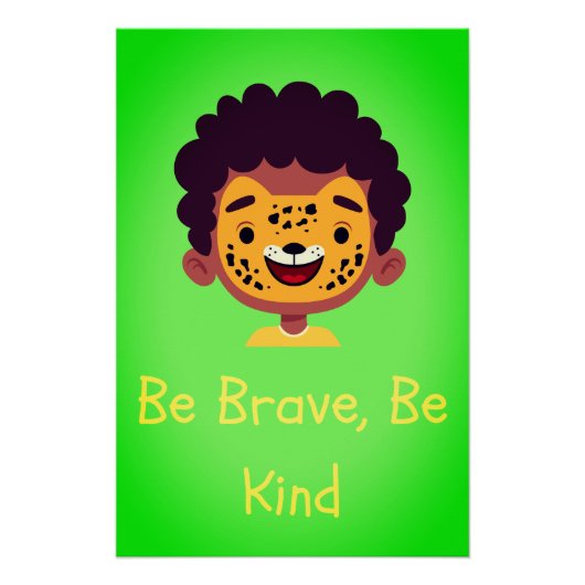 Be Brave Be Kind Nursery Wall Art Print ポスター (正面)