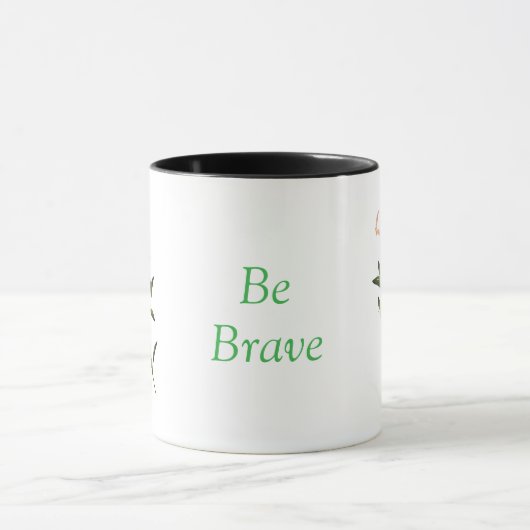  "Be Brave" Ceramic Mug  マグカップ (中央)