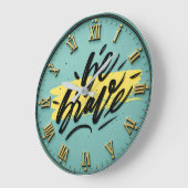 Be Brave Home Decor Gift ラージ壁時計 (傾斜)