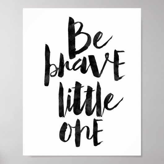 Be Brave Little One ポスター (正面)