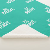 Be brave simple motivational quote シェルパブランケット (3/4)