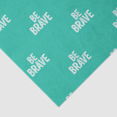 Be brave simple motivational quote 薄葉紙 (詳細)