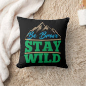 Be Brave Stayワイルドワイルダネスアウトドアハイキング クッション (ブランケット)