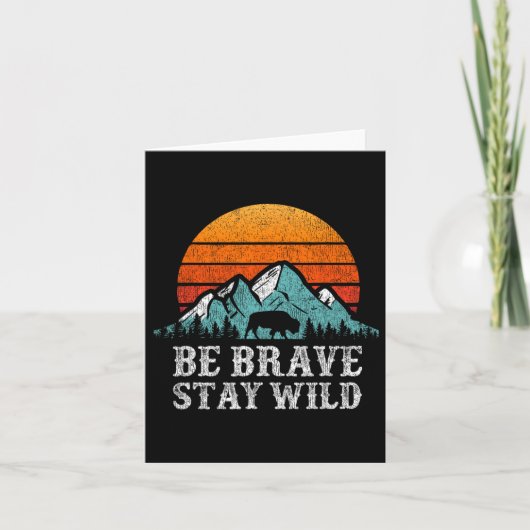 Be Brave Stay Wild Outdoors Adventure Hiking カード (正面)