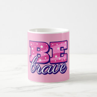 Be brave text design コーヒーマグカップ