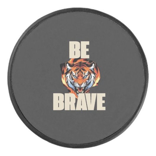 Be Brave Tiger Puck アイスホッケーパック (正面)