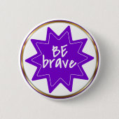 Be Brave typography Inspirational Courage 缶バッジ (正面)