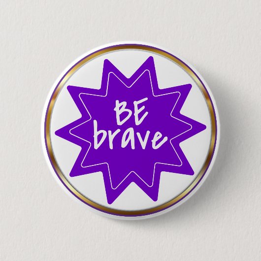 Be Brave typography Inspirational Courage 缶バッジ (正面)