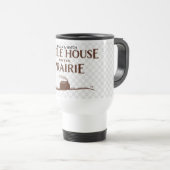 BE CALM & WATCH LITTLE HOUSE ON THE PRAIRIE Mug トラベルマグ (正面右)