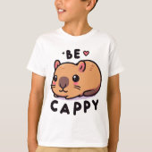 Be Cappy - Cute Capybara Tシャツ (正面)