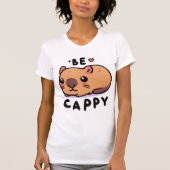 Be Cappy - Cute Capybara Tシャツ (正面)