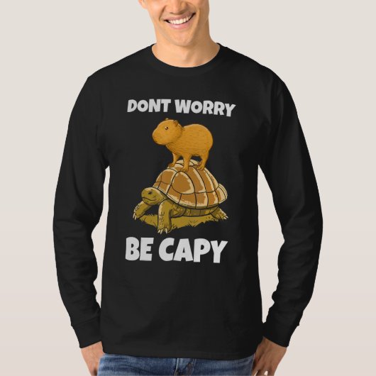 Be Capy I Capybara おもしろい on Turtle Tシャツ (正面)