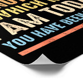 Be Careful I'm Not Sure Which Me I Am Today Funny  ポスター (角)