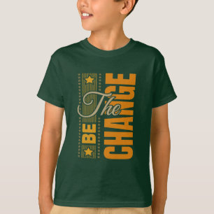 Be Change -感動的引用文T Tシャツ