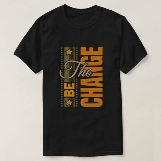 Be Change -感動的引用文T Tシャツ (デザイン正面)