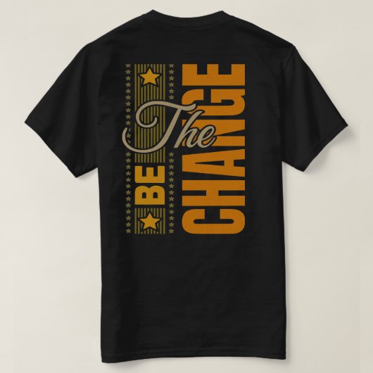 Be Change -感動的引用文T Tシャツ (デザイン裏面)