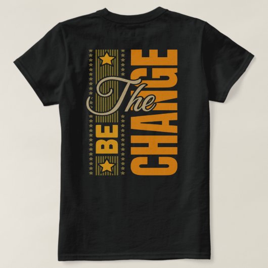 Be Change -感動的引用文T Tシャツ (デザイン裏面)