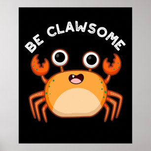 Be Clawsomeカおもしろいニ前向きパンプンダークBG ポスター