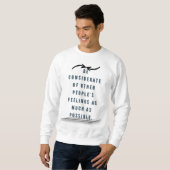 Be considerate of others' feelings スウェットシャツ (正面フル)