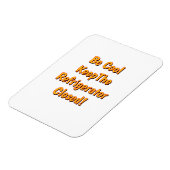 Be Cool Keep The Refrigerator Closed! マグネット (左側)