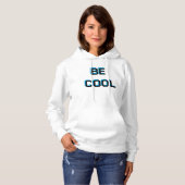 BE COOL Motivational sweatshirt| Positive Vibes Gr パーカ (正面フル)