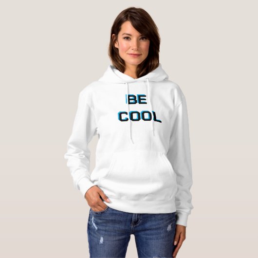 BE COOL Motivational sweatshirt| Positive Vibes Gr パーカ (正面フル)