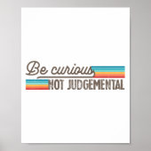 Be Curious Not Judgemental Motivation Insrational  ポスター (正面)