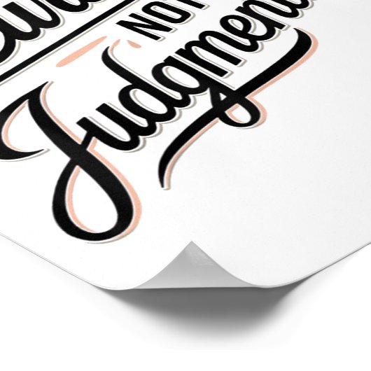 Be Curious Not Judgemental Motivation Insrational  ポスター (角)